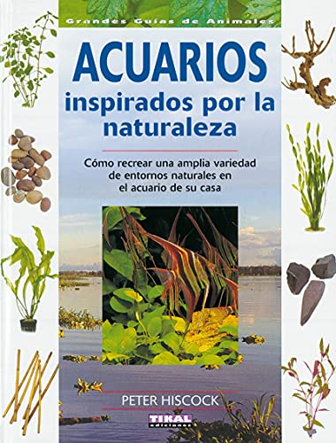 9788430549795: Acuarios Inspirados Por La Naturaleza (Grandes Guas De Animales)
