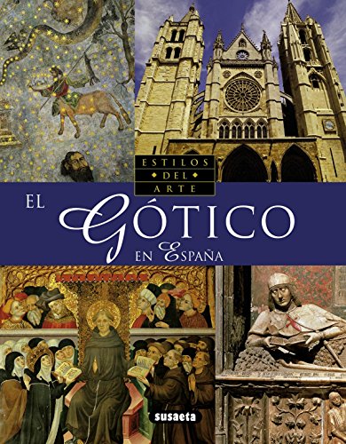 9788430550050: El Gtico en Espaa (Genios Del Arte) (Spanish Edition)