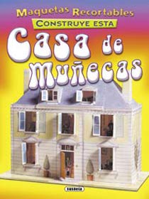 9788430550418: Construye esta casa de muecas (Maquetas Recortables)