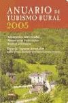 9788430550463: Anurio de turismo rural 2005