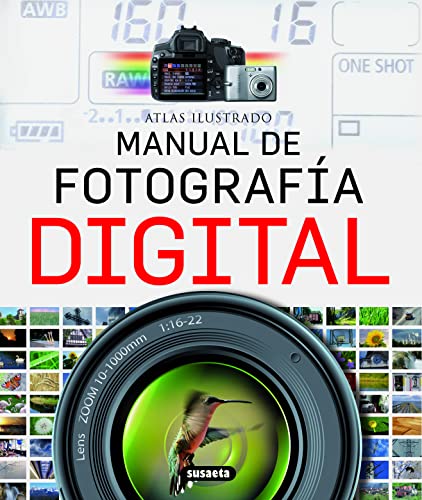 FotografÃ­a digital (Illustrated Atlas) (Spanish Edition) (9788430551347) by [???]