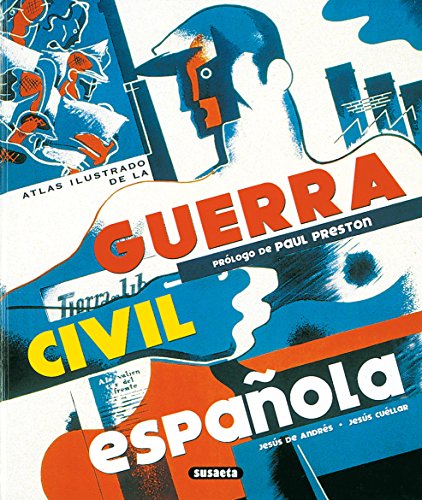 Imagen de archivo de Atlas ilustrado de la guerra civil espanola / Illustrated Atlas of the Spanish Civil War a la venta por medimops