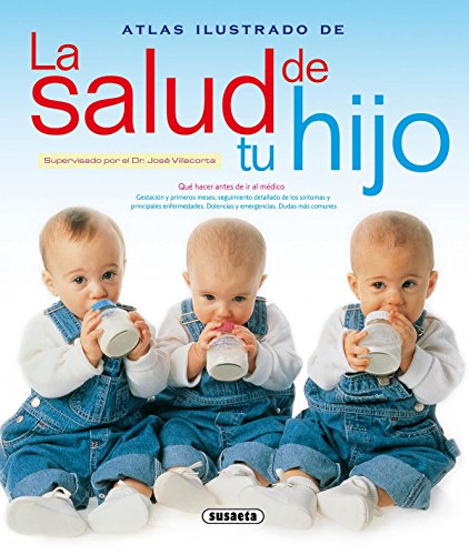 Stock image for La salud de tu hijo (Atlas Ilustrado) for sale by medimops