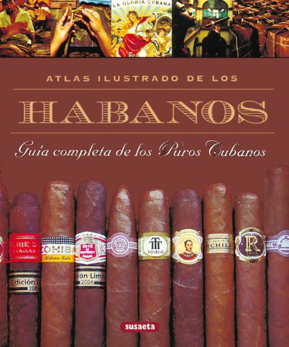 9788430553389: Habanos,Atlas Ilustrado.Guia Completa De Los Puros Cubanos