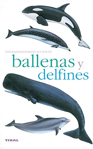 9788430553952: Ballenas Y Delfines (Naturaleza)
