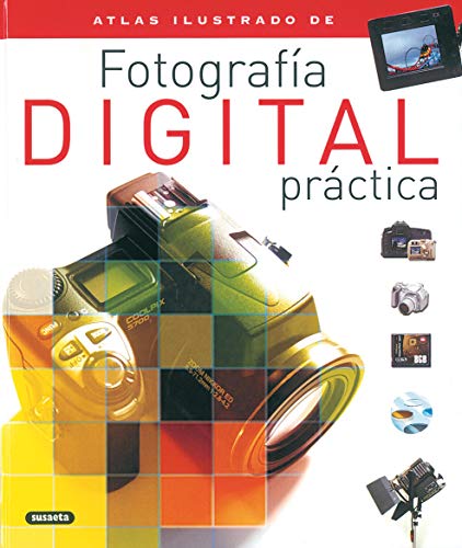 Stock image for Atlas Ilustrado de Fotografa Digital prctica for sale by NOMBELA LIBROS USADOS