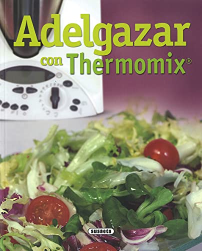 Beispielbild fr ADELGAZAR CON THERMOMIX zum Verkauf von Hiperbook Espaa