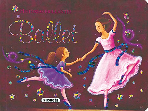 9788430558599: Ballet (Historias Brillantes) (Spanish Edition)