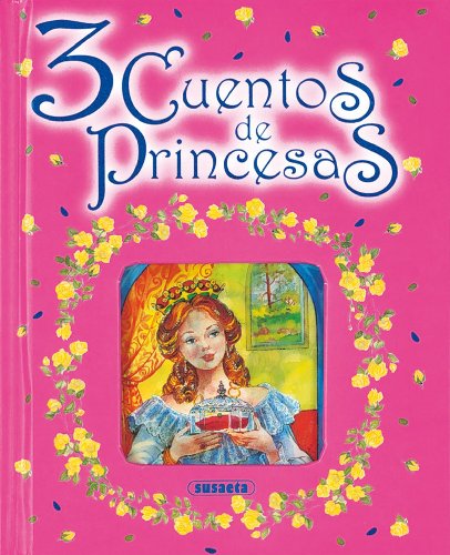 9788430559879: 3 Cuentos de princesas (Spanish Edition)