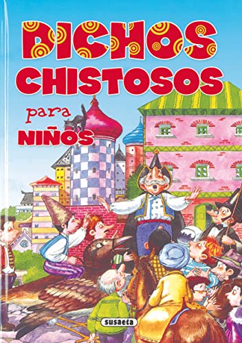 9788430561643: Dichos chistosos para nios (Adivinanzas Y Chistes)