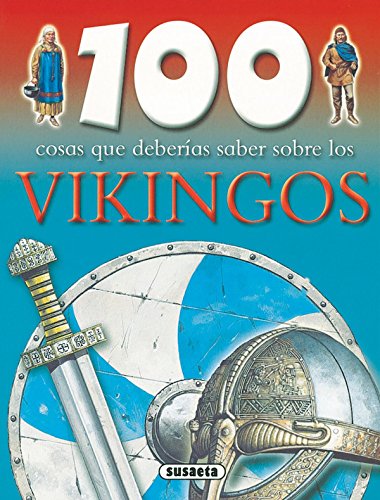 9788430562770: 100 cosas que deberias saber sobre los Vikingos / 100 Facts on the Vikings