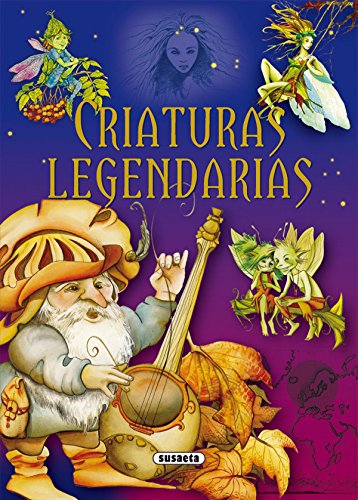 Criaturas fantásticas (Seres Fantásticos Y Mitológico) - Susaeta, Equipo