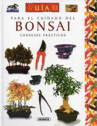 Imagen de archivo de Para el cuidado del BONSAI- Consejos prcticos a la venta por Erase una vez un libro