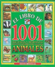 Imagen de archivo de 1001 Preguntas y respuestas sobre los animales a la venta por medimops