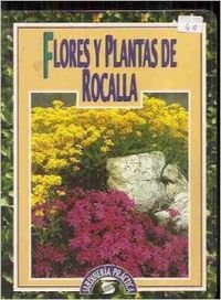 Beispielbild fr Flores y Plantas de Rocalla zum Verkauf von medimops
