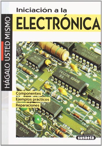 Imagen de archivo de Iniciaci?n a la electr?nica (H  galo Usted Mismo) (Spanish Edition) a la venta por Hawking Books