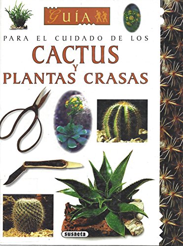9788430576531: PLANTAS CRASAS Y CACTUS, GUIA CUID. (SIN COLECCION)
