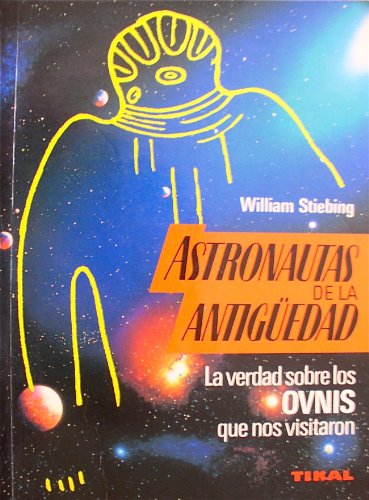 Stock image for Astronautas de la Antiguedad (Spanish Edition) for sale by Iridium_Books