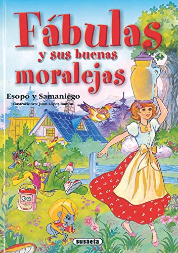 Imagen de archivo de Fabulas Y Sus Buenas Moralejas / Fables and Its Best Morals a la venta por medimops