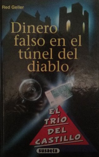 Beispielbild fr Dinero Falso en el Tnel Del Diablo zum Verkauf von Hamelyn