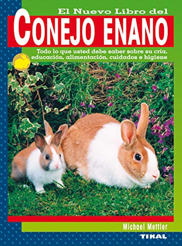 Imagen de archivo de El nuevo libro del conejo enano / The New Book of Dwarf Rabbits a la venta por medimops