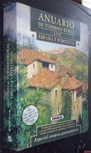 Beispielbild fr Anuario de Turismo Rural, 1997 : Espaa y Portugal zum Verkauf von Hamelyn
