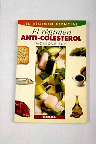 Beispielbild fr El Regimen Anti-colesterol zum Verkauf von Hamelyn
