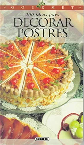 9788430583706: DECORAR POSTRES-GOURMET (SIN COLECCION)