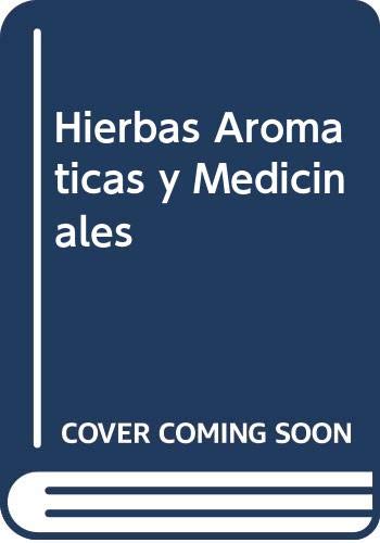 Imagen de archivo de Hierbas Aromaticas y Medicinales a la venta por medimops