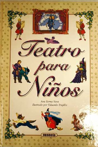 Stock image for Teatro Para Ninos (Spanish Edition) for sale by Idaho Youth Ranch Books