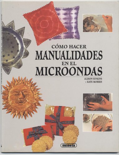 9788430587285: COMO HACER MANUALIDADES MICROONDAS (SIN COLECCION)