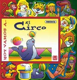 Hoy Vamos Al Circo (Spanish Edition) (9788430588060) by Susaeta Ediciones