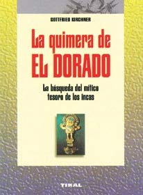 Beispielbild fr La Quimera Del Dorado zum Verkauf von Hamelyn