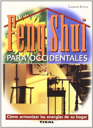 Imagen de archivo de FENG SHUI PARA OCCIDENTALES. Como armonizar las energias de su hogar a la venta por Ducable Libros