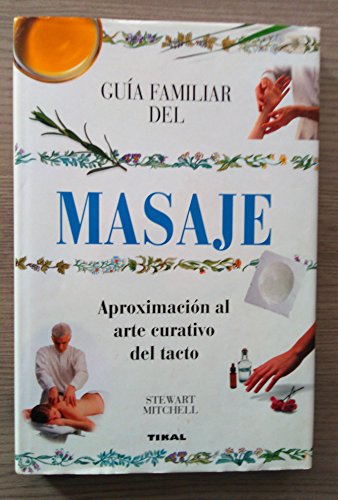 Beispielbild fr Masaje - Guia Familiar zum Verkauf von Hamelyn