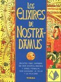 9788430592654: ELIXIRES DE NOSTRADAMUS,LOS (SIN COLECCION)