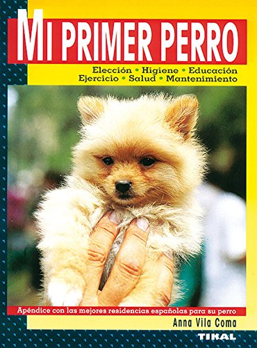 MI PRIMER PERRO