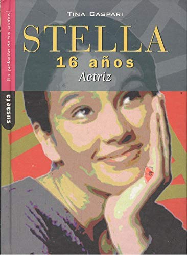 Imagen de archivo de STELLA, 16 AOS, ACTRIZ a la venta por Librera Circus