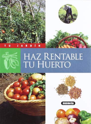 Stock image for Haz rentable tu huerto for sale by Iridium_Books