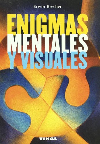 Imagen de archivo de ENIGMAS MENTALES Y VISUALES a la venta por Ducable Libros