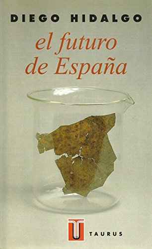 9788430600489: El Futuro de Espana