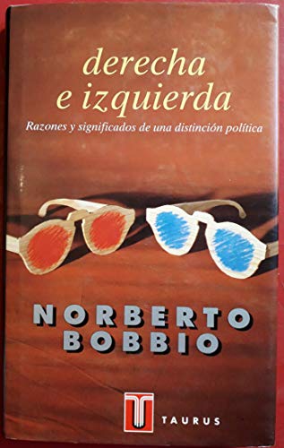 DERECHA E IZQUIERDA (Spanish Edition) (9788430600823) by Bobbio, Norberto