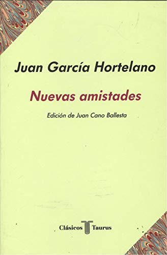 NUEVAS AMISTADES TCL006 CT 6 (Spanish Edition) (9788430601424) by Garcia Hortelano, Juan; Cano Ballesta, Juan; Carnero Arbat, Guillermo