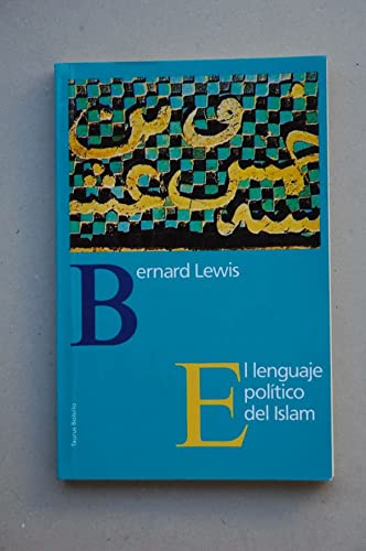 Imagen de archivo de El lenguaje poltico del Islam a la venta por Tik Books GO