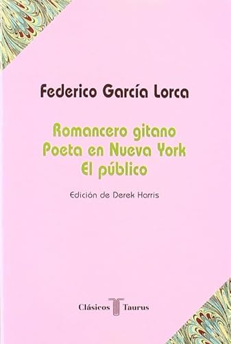 Romancero gitano. Poeta en Nueva York. El pÃºblico (9788430602261) by GarcÃ­a Lorca, Federico