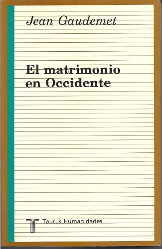 El matrimonio en occidente (9788430602384) by Jean Gaudemet