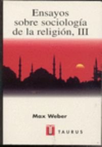 Beispielbild fr Ensayos Sobre Sociologia de La Religion III (Spanish Edition) zum Verkauf von Iridium_Books