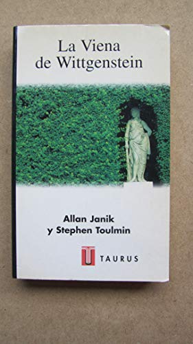LA VIENA DE WITTGENSTEIN (9788430603190) by Janik, Allan; Allan Janik & Stephen Toulmin; Toulmin, Stephen