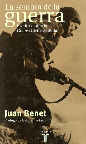 Imagen de archivo de La sombra de la guerra. escritos sobre la guerra civil espaola a la venta por Iridium_Books