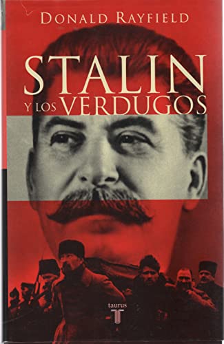 Beispielbild fr Stalin Y Los Verdugos (Una Piramidede Terror: Los Mecanismos Psicologicos Del Regimen Estalinista) zum Verkauf von medimops